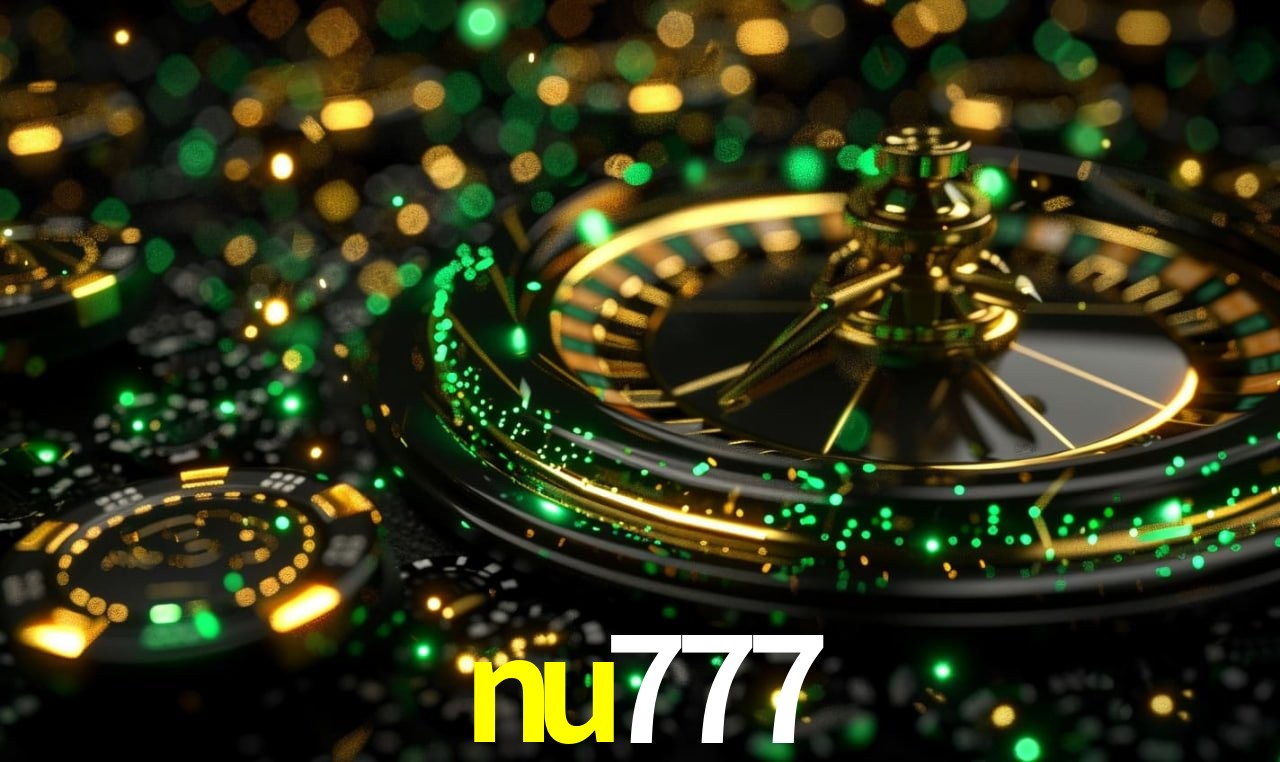 Explore as vantagens do nu777: serviço profissional e confiabilidade